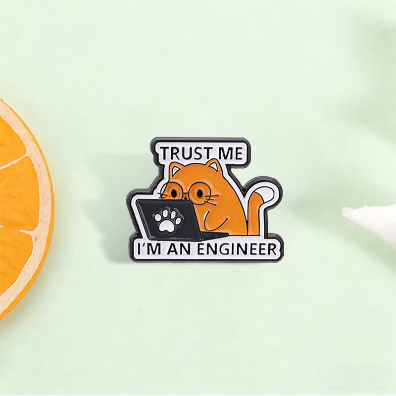 Laptop Accessories Design - I'm An Engineer Quote Enamel Pin